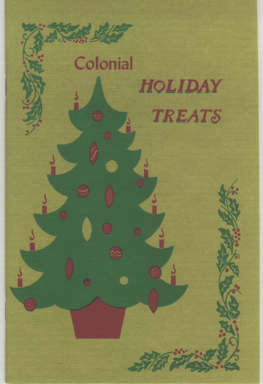 COLONIAL HOLIDAY TREATS: special recipes. b